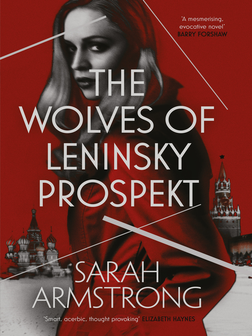 Title details for The Wolves of Leninsky Prospekt by Sarah Armstrong - Available